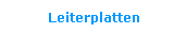    Leiterplatten